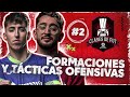 #2 CLASES DE FUT: FORMACIONES Y TÁCTICAS OFENSIVAS EN FIFA 23