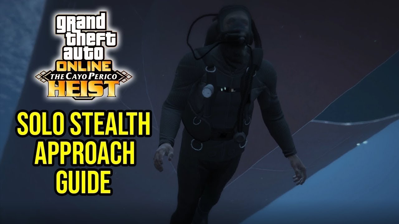 Best solo Cayo Perico heist guide ( GTA V Heists) YouTube