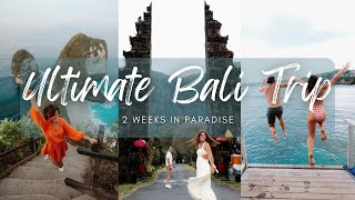 Ultimate 2 Week Bali Trip! TRAVEL VLOG | Uluwatu, Nusa Lembongan, Nusa Penida, Waterfalls & More...