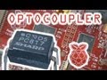 Using Optocouplers with the Raspberry Pi