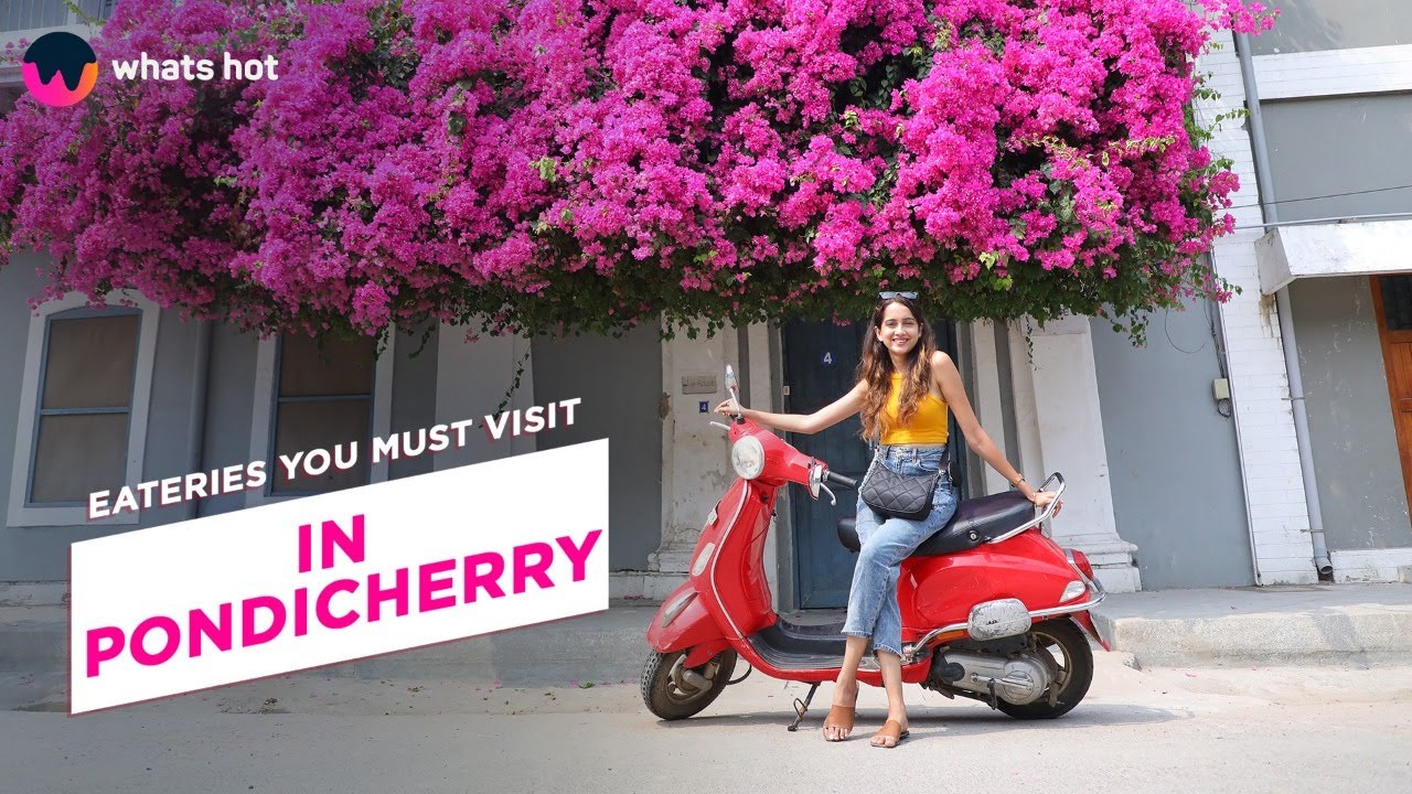 Best Eateries In Pondicherry You Must Visit YouTube Best Eateries In Pondicherry You Must Visit YouTube