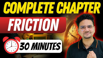 Master Friction in 30 Minutes for JEE Mains & Advanced 2026 || Class 11 Physics || Abdul Sir
