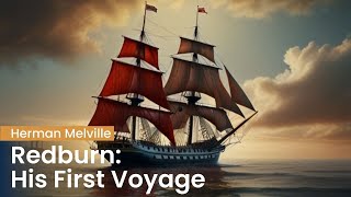 Redburn: His First Voyage, Part 1, 0108 by Herman Melville  Audiobook