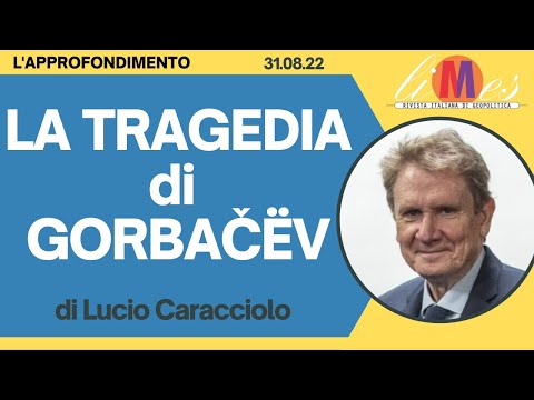 Video: La storia di come Gorbaciov è morto di nuovo