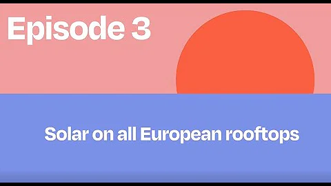 EU Solar Strategy Explained - Episode 3