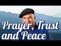 Prayer, Trust and Peace