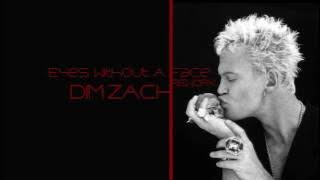 Billy Idol - Eyes Without A Face (Dim Zach Rework)