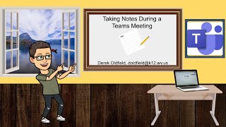 Taking Notes During a Teams Meeting