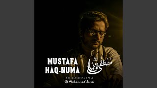 Mustafa Haq-Numa (Meditational)