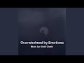Overwhelmed by emotions solo