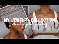 MY JEWELRY COLLECTION: affordable gold jewelry, my honest opinion, & how i built my collection!