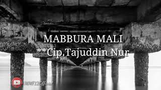 Vidio lIirk Mabbura Mali~Cip.Tajuddin Nur