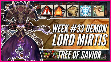 [Week #33] Weekly Raid Boss: Demon Lord Mirtis Guide | Tree of Savior
