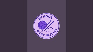 By Hook or By Needles - Sam is live!
