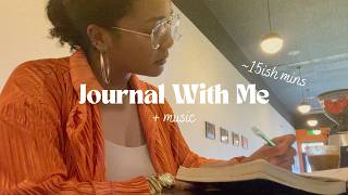 15ish minute journal with me session (music + body doubling) 📝