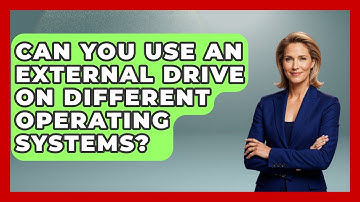 Can You Use An External Drive On Different Operating Systems? - Tech Terms Explained
