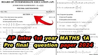 AP INTER 1st year Maths 1A pre final question paper 2024||Inter pre final maths 1A question paper