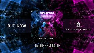 Transfuse - Computer Simulation (Outside Reality EP)