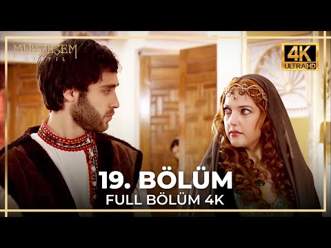 Muhteşem Yüzyıl 19. Bölüm (4K)