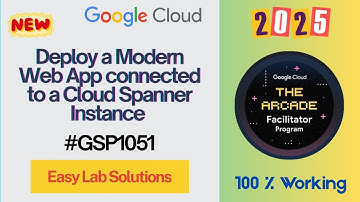 Deploy a Modern Web App connected to a Cloud Spanner Instance | #qwiklabs | #GSP1051