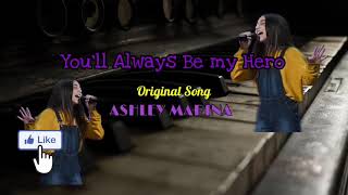Ashley Marina | You’ll Always Be My Hero | Lyrics | America’s Got Talent | Contestant