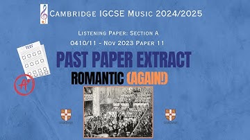 Another Romantic Extract - IGCSE Music Past Paper Nov 2023