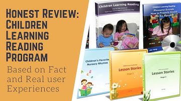 Honest Review: Children Learning Reading Program - Based on Fact and Real user Experiences