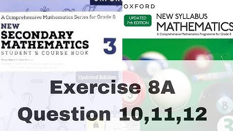 EXERCISE 8A | QUESTION 10,11,12 | ARC LENGTH AND AREA OF CIRCLE | New Secondary Mathematics 3 | D3