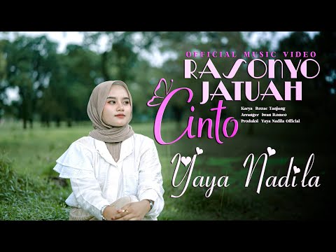 Yaya Nadila - Rasonyo Jatuah Cinto ( Official Music Video )
