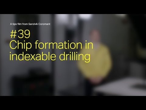 How to achieve good chip formation in indexable drilling - Tips film #39