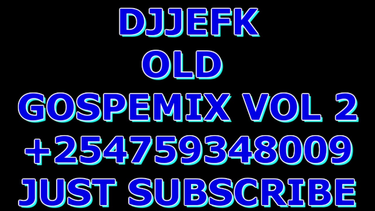 NEW OLD SCHOOL GOSPEL MIX VOL 2DJJEFK FT Neema Mwaipopo William yilima Agnes Attara St  Cecilia