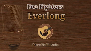 Everlong - Foo Fighters (Acoustic Karaoke)