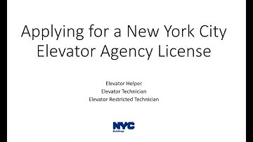 DOB NOW - Applying for a New York City Elevator Agency License Webinar