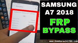 Samsung A7 2018 SM A750F FRP Bypass 2021 with SamFirm Tool