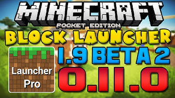 [0.11.0] Block Launcher 1.9 Beta!! - Minecraft Pocket Edition