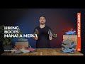 HIKING BOOTS VLOG | Don't wear high hiking boots and put on our Meru1 and Mana1