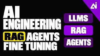 AI Engineering Full Course: RAG, Agents, Fine-Tuning, LLMOps
