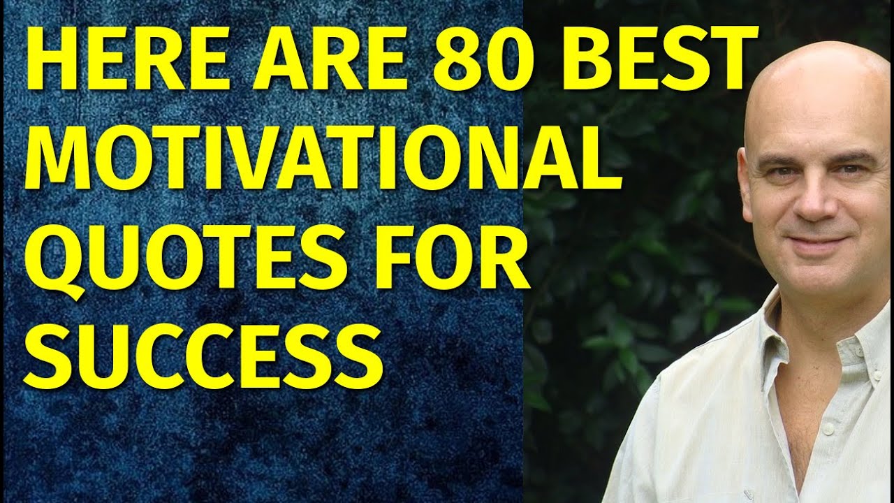 80 Best Motivational Quotes for Success Top 80 Inspirational Quotes