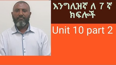 English for grade 7 Unit 10 Part 2