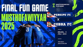 Download Lagu 🔴 LIVE STREAMING - FINAL FUN GAME MUSTHOFAWIYYAH KE- 2 TAHUN 2025 ( PERSIPU FC VS COBRA FC ) MP3 Download Lagu 🔴 LIVE STREAMING - FINAL FUN GAME MUSTHOFAWIYYAH KE- 2 TAHUN 2025 ( PERSIPU FC VS COBRA FC ) MP3