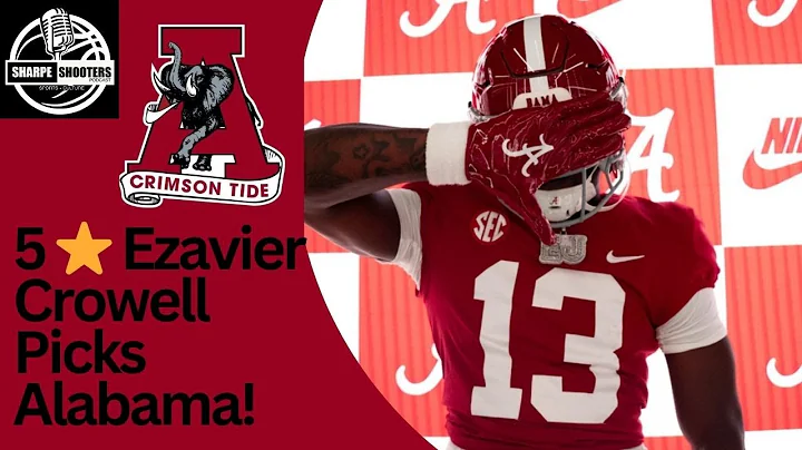 5 ⭐️ Ezavier Crowell Picks Alabama! What Happens Next?