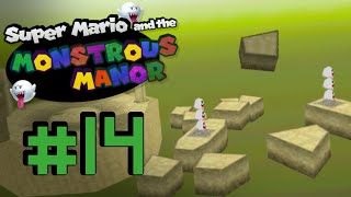 Lets play Super Mario and the Monstrous Manor part 14