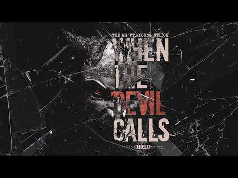 The MG - When The Devil Calls (feat. Young Stitch)
