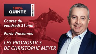 Pronostics Quinté PMU - 100% Quinté du Vendredi 31 mai à Paris-Vincennes