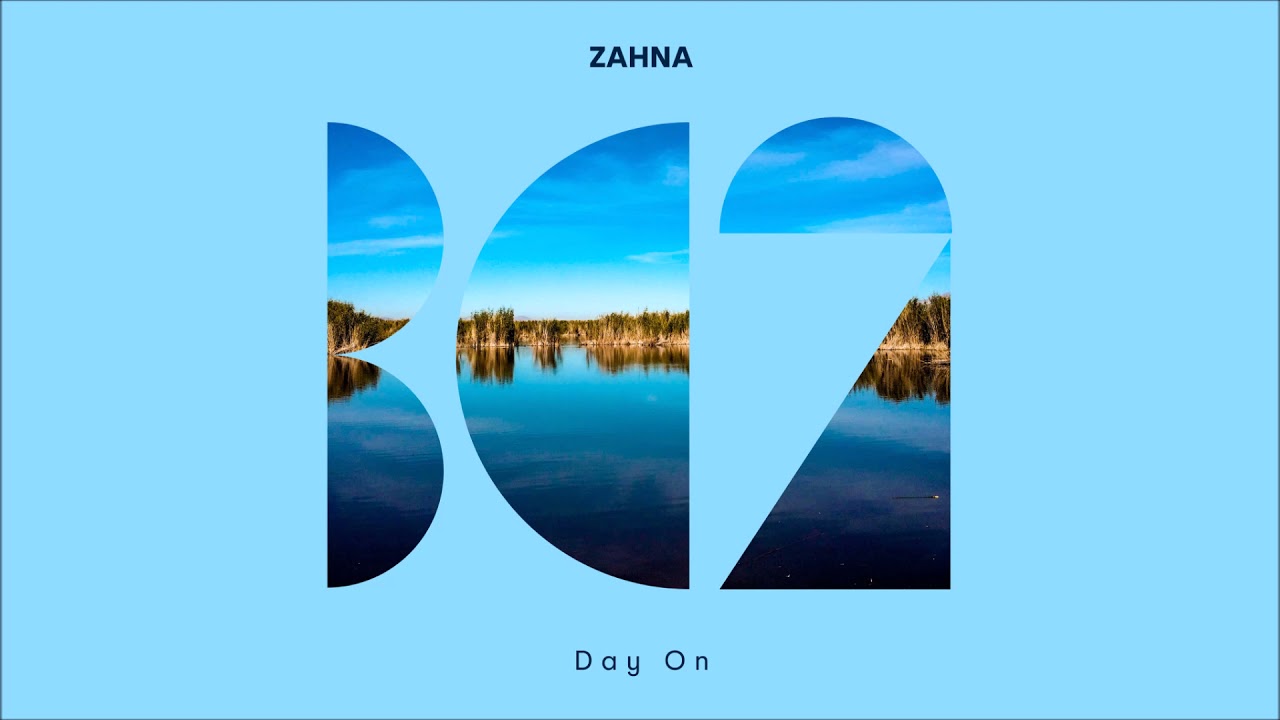 Obejrzyj ZAHNA - Day On (Original Mix) w YouTube