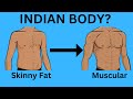 Should Skinny Fat Indians Build Muscle Or Lose Fat First Should Skinny Fat Indians Build Muscle Or Lose Fat First
