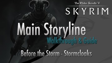 The Elder Scrolls V: Skyrim - Main Storyline - Before the Storm (Stormcloaks) [HD]