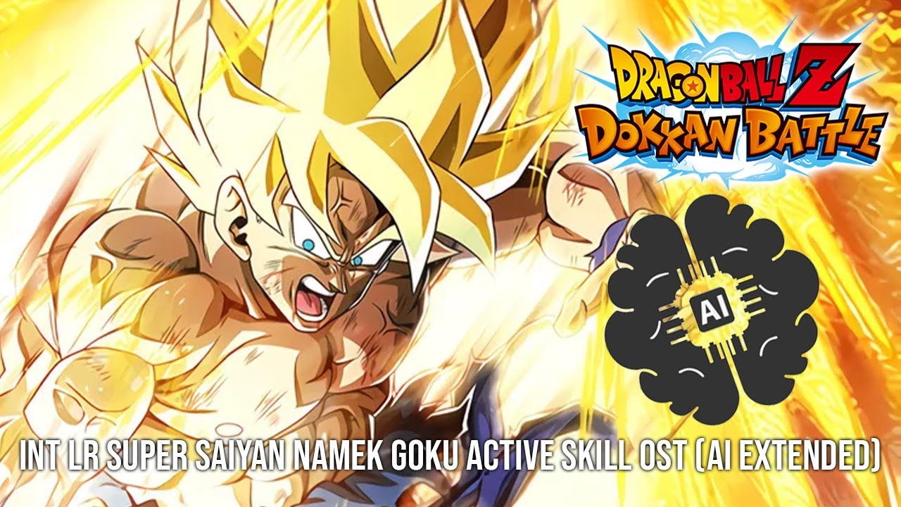 DBZ Dokkan Battle | INT LR Super Saiyan Namek Goku Active Skill OST (AI ...