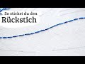 #7: Rückstich sticken Anleitung