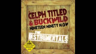 Celph Titled &amp; Buckwild - I Could Write a Rhyme (Instrumental) (HQ)
